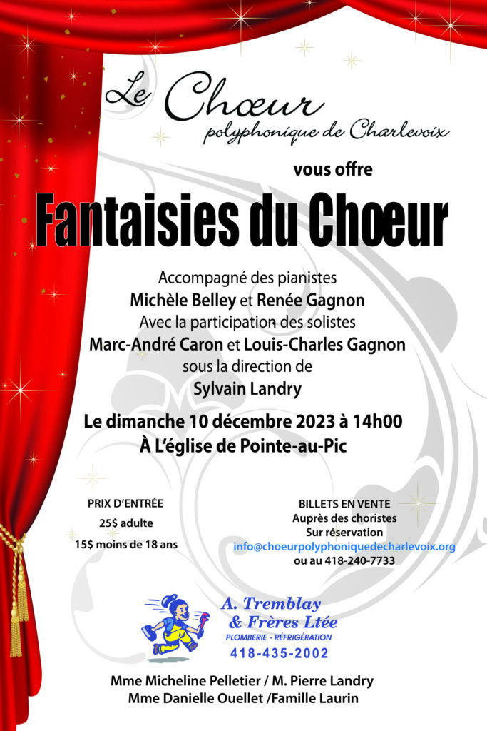 Fantaisie chorale Affiche du concert "Fantaisie chorale" du Chœur polyphonique de Charlevoix, présentant un programme éclectique de pièces chorales.