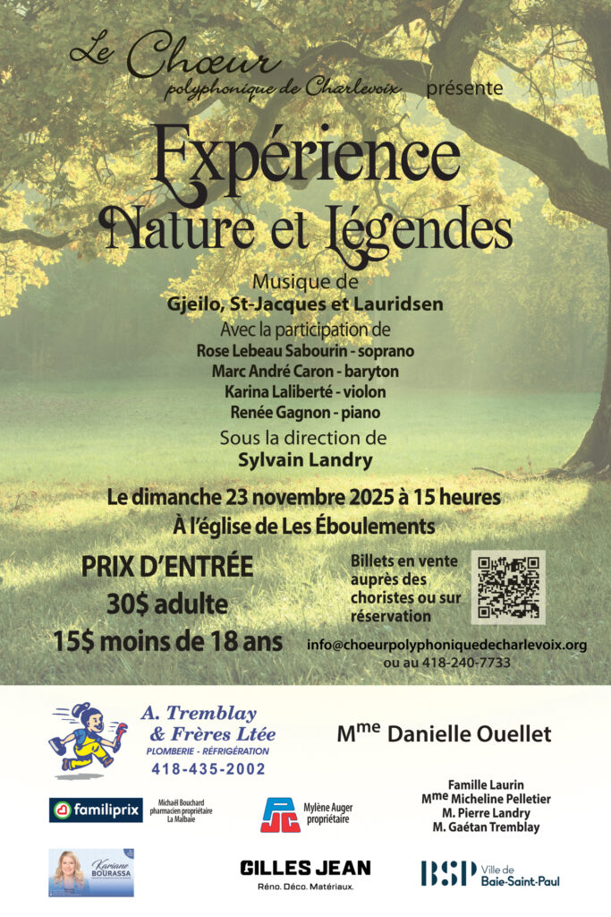 Expériences -- nature et légendes musique de Gjeilo, St-Jacques et Lauridsen présenté le dimanche 23 novembre, à 15 heures à l'église de Les Éboulements